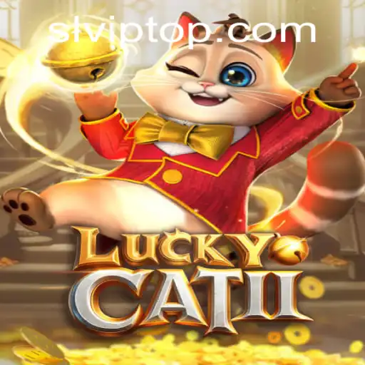 Unveiling the Magic of LuckyCatII and the Dynamics of SL VIP