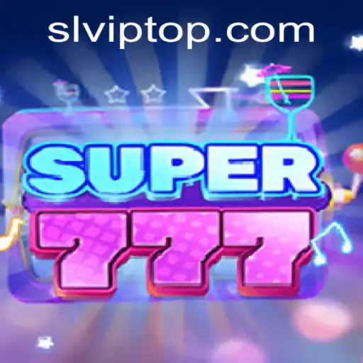 Discover the Thrilling World of Super777: Your Ultimate Guide to SL VIP Gaming